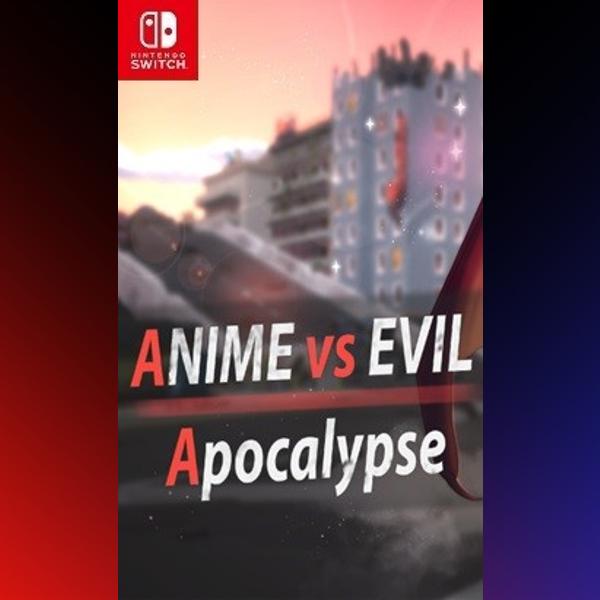 دانلود بازی Anime vs Evil: Apocalypse برای نینتندو سوییچ