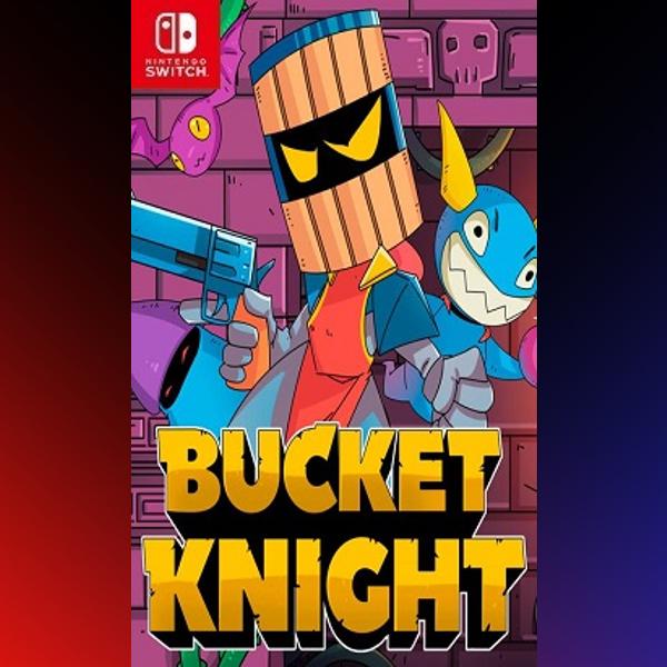 دانلود بازی Bucket Knight برای نینتندو سوییچ