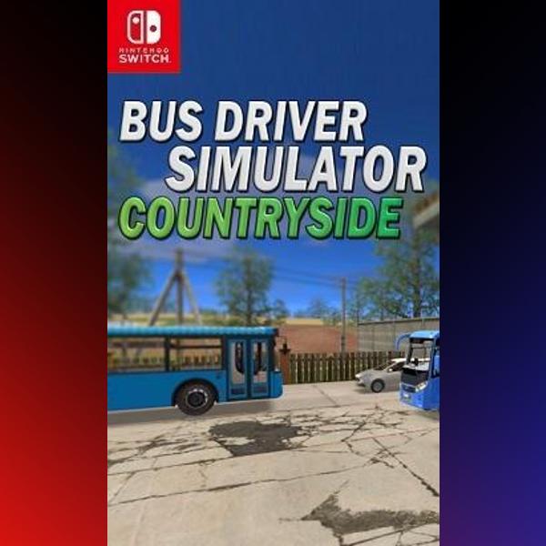 دانلود بازی Bus Driver Simulator Countryside برای نینتندو سوییچ