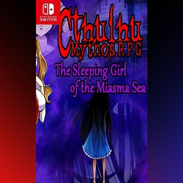 دانلود بازی Cthulhu Mythos RPG -The Sleeping Girl of the Miasma Sea برای نینتندو سوییچ