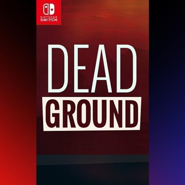 دانلود بازی Dead Ground برای نینتندو سوییچ