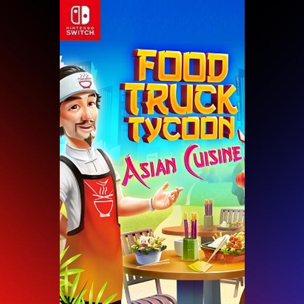 دانلود بازی Food Truck Tycoon – Asian Cuisine برای نینتندو سوییچ