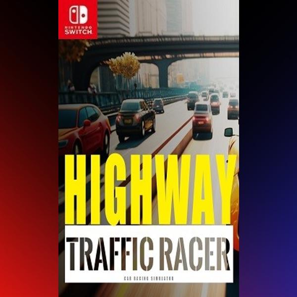 دانلود بازی Highway Traffic Racer – Car Racing Simulator برای نینتندو سوییچ