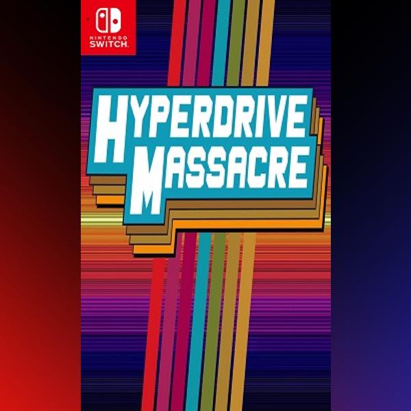 دانلود بازی Hyperdrive Massacre برای نینتندو سوییچ