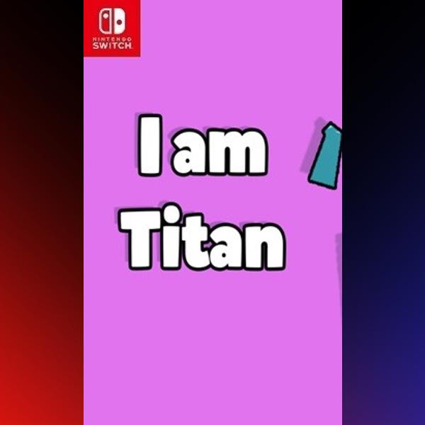 دانلود بازی I am Titan برای نینتندو سوییچ