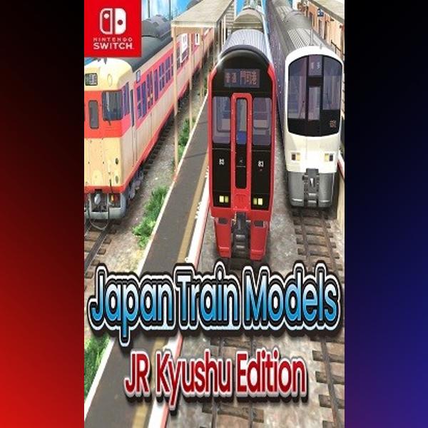 دانلود بازی Japan Train Models – JR Kyushu Edition برای نینتندو سوییچ