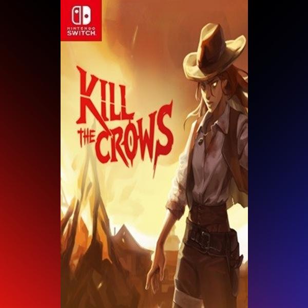 دانلود بازی Kill The Crows برای نینتندو سوییچ