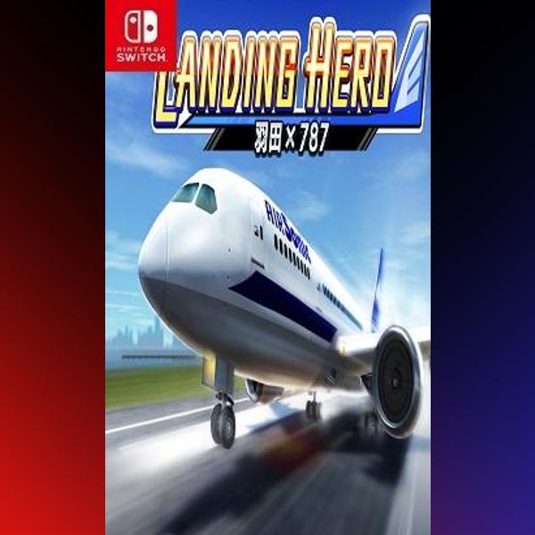 دانلود بازی LANDING HERO Haneda x 787 برای نینتندو سوییچ