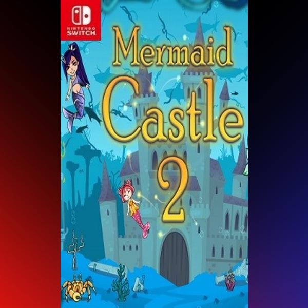 دانلود بازی Mermaid Castle 2 برای نینتندو سوییچ