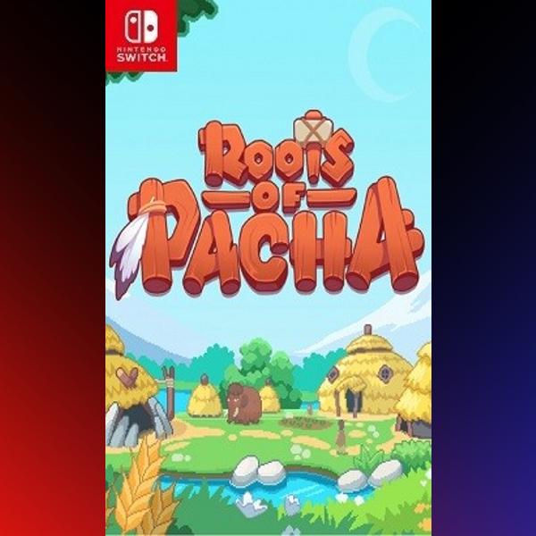 دانلود بازی Roots of Pacha برای نینتندو سوییچ