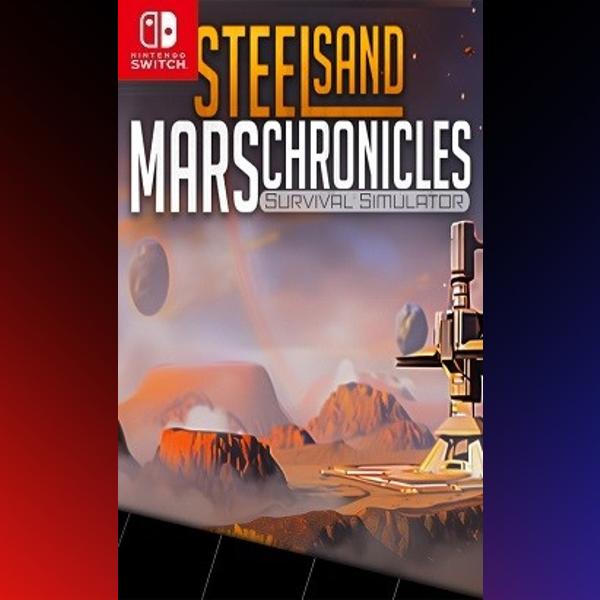 دانلود بازی Steel Sand Mars Chronicles – Survival Simulator برای نینتندو سوییچ