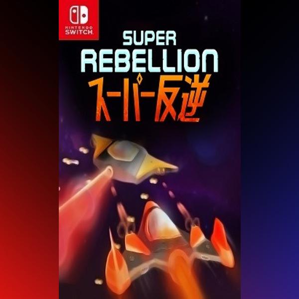 دانلود بازی Super Rebellion برای نینتندو سوییچ