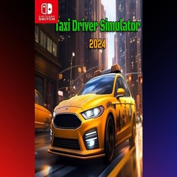 دانلود بازی Taxi Driver Simulator 2024 برای نینتندو سوییچ