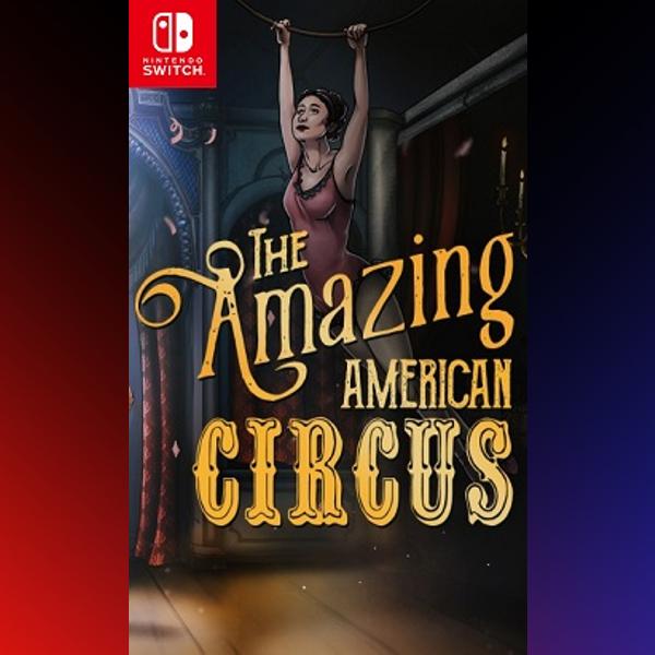 دانلود بازی The Amazing American Circus برای نینتندو سوییچ