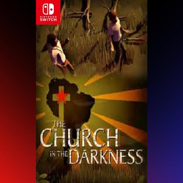 دانلود بازی The Church in the Darkness برای نینتندو سوییچ