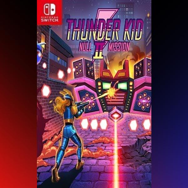 دانلود بازی Thunder Kid II: Null Mission برای نینتندو سوییچ