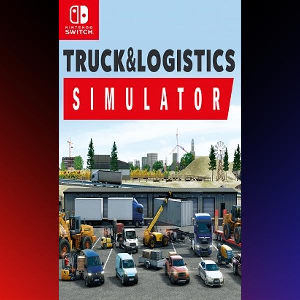 دانلود بازی Truck and Logistics Simulator برای نینتندو سوییچ