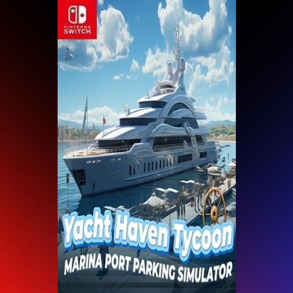 دانلود بازی Yacht Haven Tycoon: Marina Port Parking Simulator برای نینتندو سوییچ