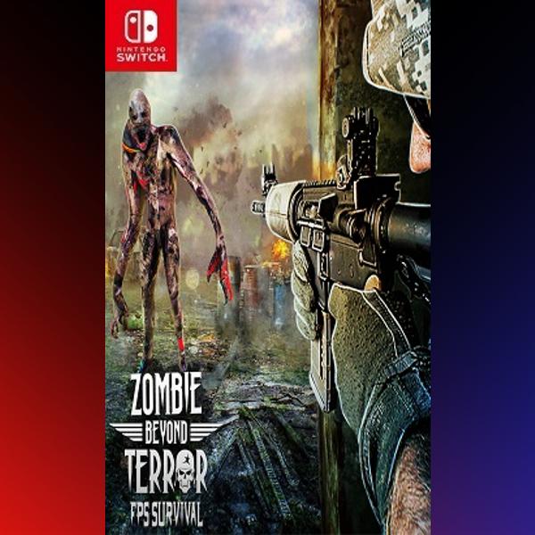 دانلود بازی ZOMBIE Beyond Terror: FPS Survival برای نینتندو سوییچ