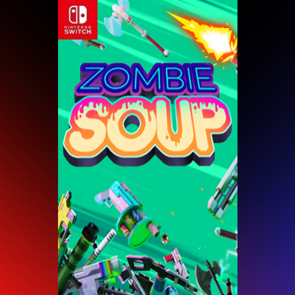 دانلود بازی Zombie Soup برای نینتندو سوییچ