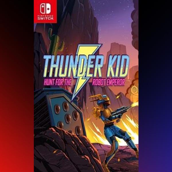 دانلود بازی Thunder Kid: Hunt for the Robot Emperor برای نینتندو سوییچ