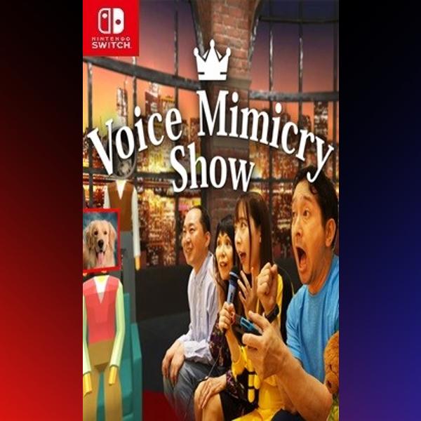 دانلود بازی Voice Mimicry Show  برای نینتندو سوییچ